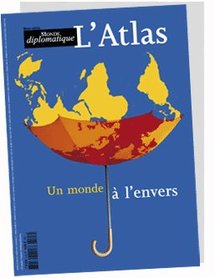 Atlas 2009 - Un monde à l'envers, le Monde diplomatique, 03/2009