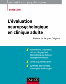 Evaluation neuropsychologique en clinique adulte, Dunod Evaluation neuropsychologique en clinique adulte, Dunod