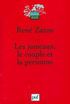 ZAZZO René : Les jumeaux, le couple et la personne