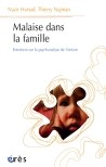 HAMAD N., NAJMAN Th.: Malaise dans la famille, Entretiens sur la psychanalyse de l'enfant. 2006