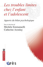 Troubles limites chez l'enfant et l'adolescent, Erès, Carnet Psy. Troubles limites chez l'enfant et l'adolescent, Erès, Carnet Psy.