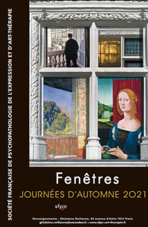 Fenêtres. Journées d'automne de la SFPE-At. 17-19/12/2021, Paris Fenêtres. Journées d'automne de la SFPE-At. 17-19/12/2021, Paris