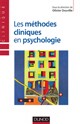 Les méthodes cliniques en psychologie, dir. O. DOUVILLE, 2006