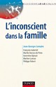 LEMAIRE J.G.: L'Inconscient dans la famille. Approches en thérapies familiales psychanalytique, Dunod, 2007