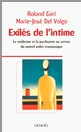 Exilés de l'intime. La médecine et la psychiatrie au service du nouvel ordre économique. de R. GORI & M-J DEL VOLGO, 2008