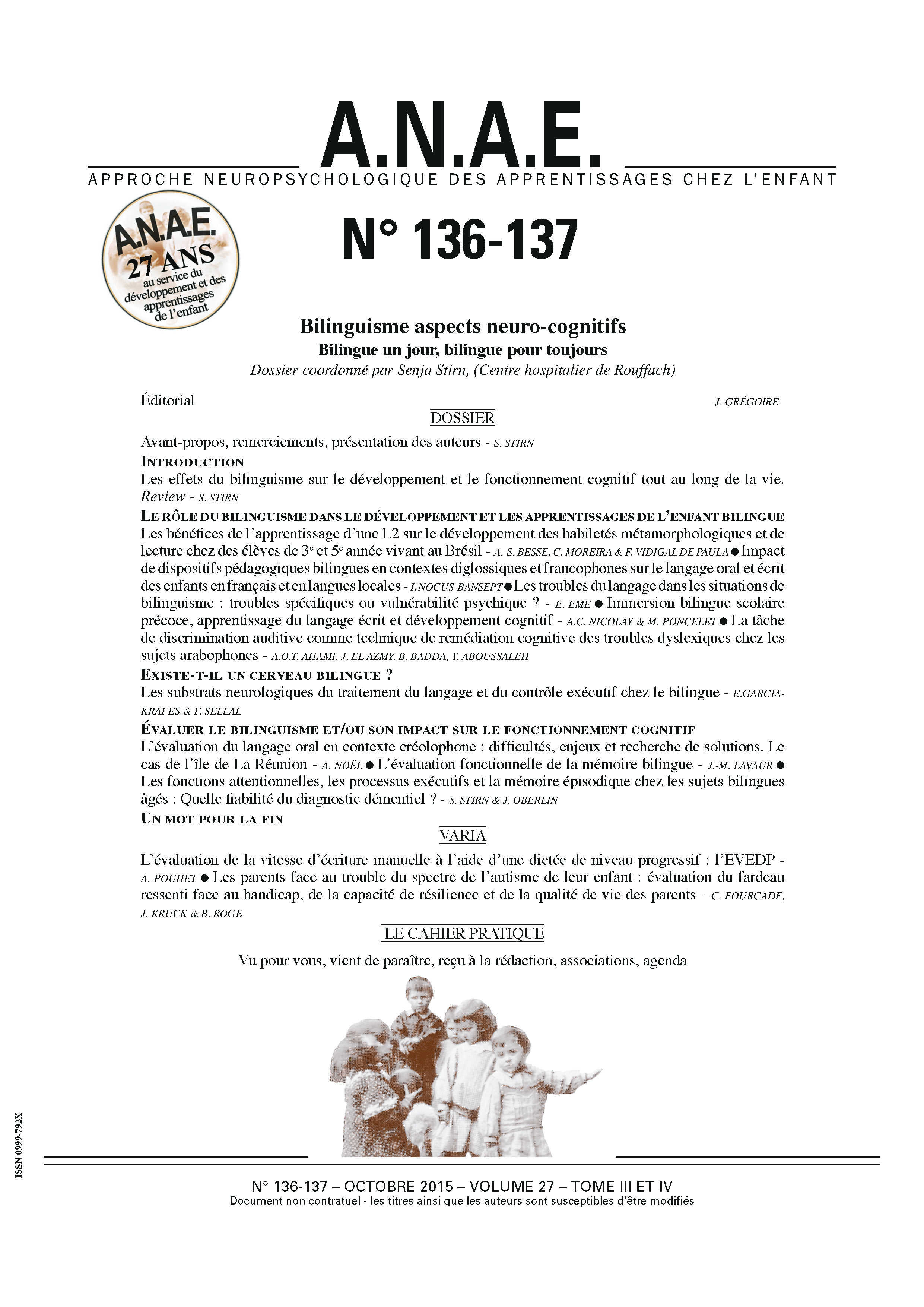 Bilingue un jour, bilingue pour toujours - aspects neuro-cognitifs, ANAE 2015