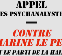 ​Appel des psychanalystes contre Marine Le Pen