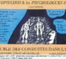 28 janvier 06 : Trouble des conduites dans l'Inserm, org. InterCoPsychos &amp; Assoc. Psychologues freudiens