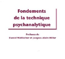 ETCHEGOYEN, Horacio R. : Fondements de la technique psychanalytique