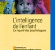 LECUYER R., FOURNIER M. : L'intelligence de l'enfant