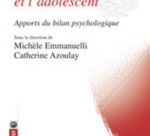 Les troubles limites chez l’enfant et l’adolescent. Apports du bilan psychologique