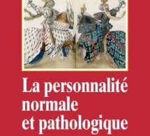 La personnalité normale et pathologique. Les structures mentales, le caractère, les symptômes. Jean Bergeret. Dunod