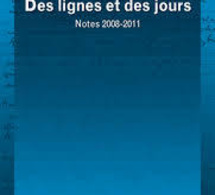 Des lignes et des jours , Notes 2008-2011. Peter SLOTERDIJK. 31/03/2014.