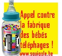 Un moratoire contre la fabrique des bébés téléphages ! Appel à signatures