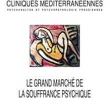 Marché de la souffrance psychique, revue Clinique méditérranéennes, 2008