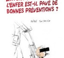 Enfants turbulents : l'enfer est-il pavé de bonnes prévention ?, Collectif Pasde0conduite, 2008